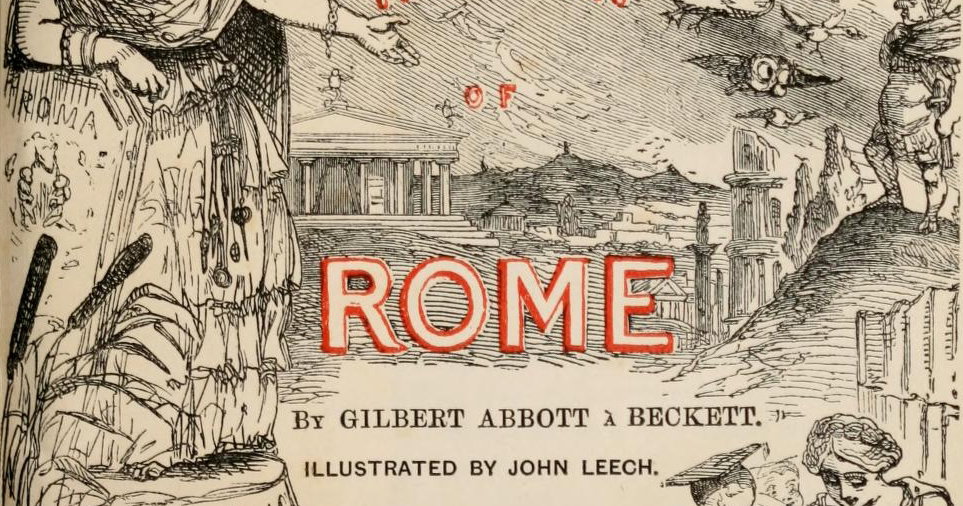 ‘Title Page for The Comic History of Rome ’ by John Leech from The ...